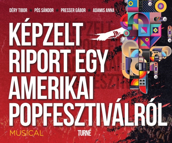 Arénaturnéra indul a Képzelt riport egy amerikai popfesztiválról musical - Jegyek itt!