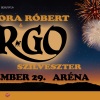 Szikora Róbert és az R-go Szilveszteri Arénakoncert 2024-ben Budapesten - Jegyek itt!