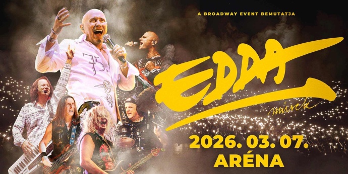 EDDA koncert 2026-ban az Arénában - Jegyvásárlás és jegyinfók itt!